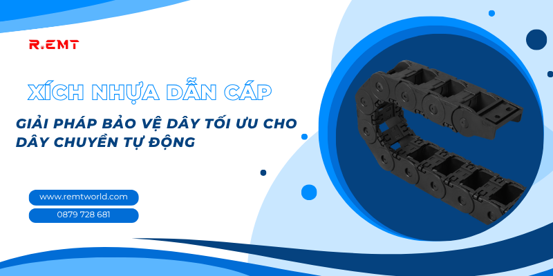 Xích nhựa dẫn cáp là gì? Ưu điểm, cấu tạo, lợi ích và ứng dụng. So sánh với xích kim loại